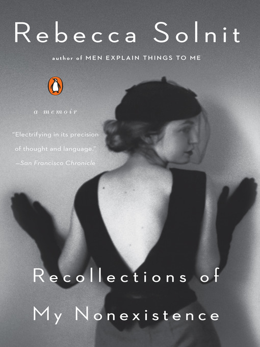 Title details for Recollections of My Nonexistence by Rebecca Solnit - Available